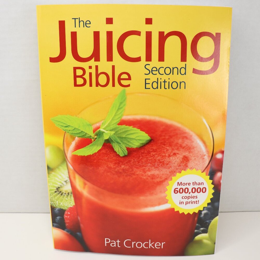 The Juicing Bible Second Edition Recipe Book Pat Crocker Healthy Living New